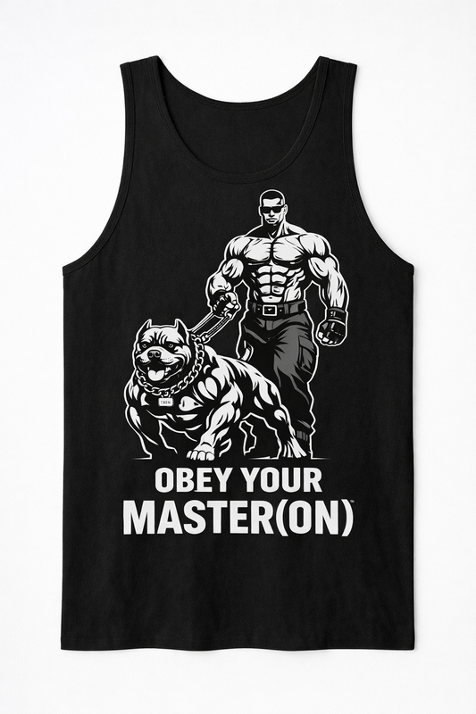 Obey Your Master(on)